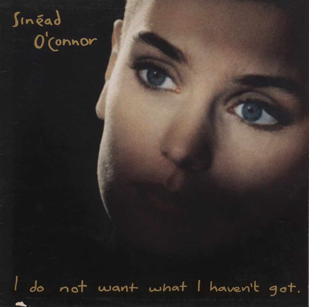 Sinead O'Connor I Do Not Want What I Haven't Got - EX UK vinyl LP album (LP record) CHEN14