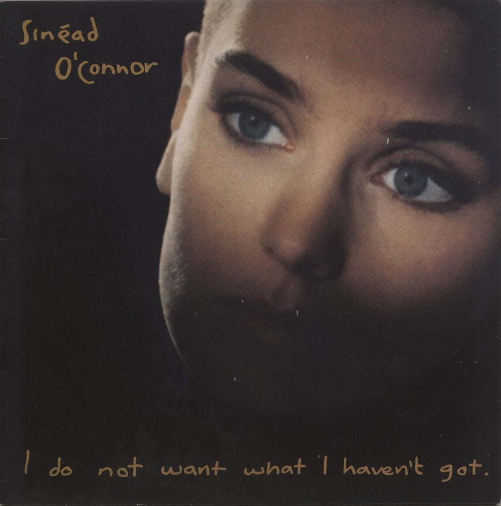 Sinead O'Connor I Do Not Want What I Haven't Got - VG UK vinyl LP album (LP record) CHEN14