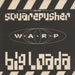 Squarepusher Big Loada - EX UK 12" vinyl single (12 inch record / Maxi-single) WAP-92