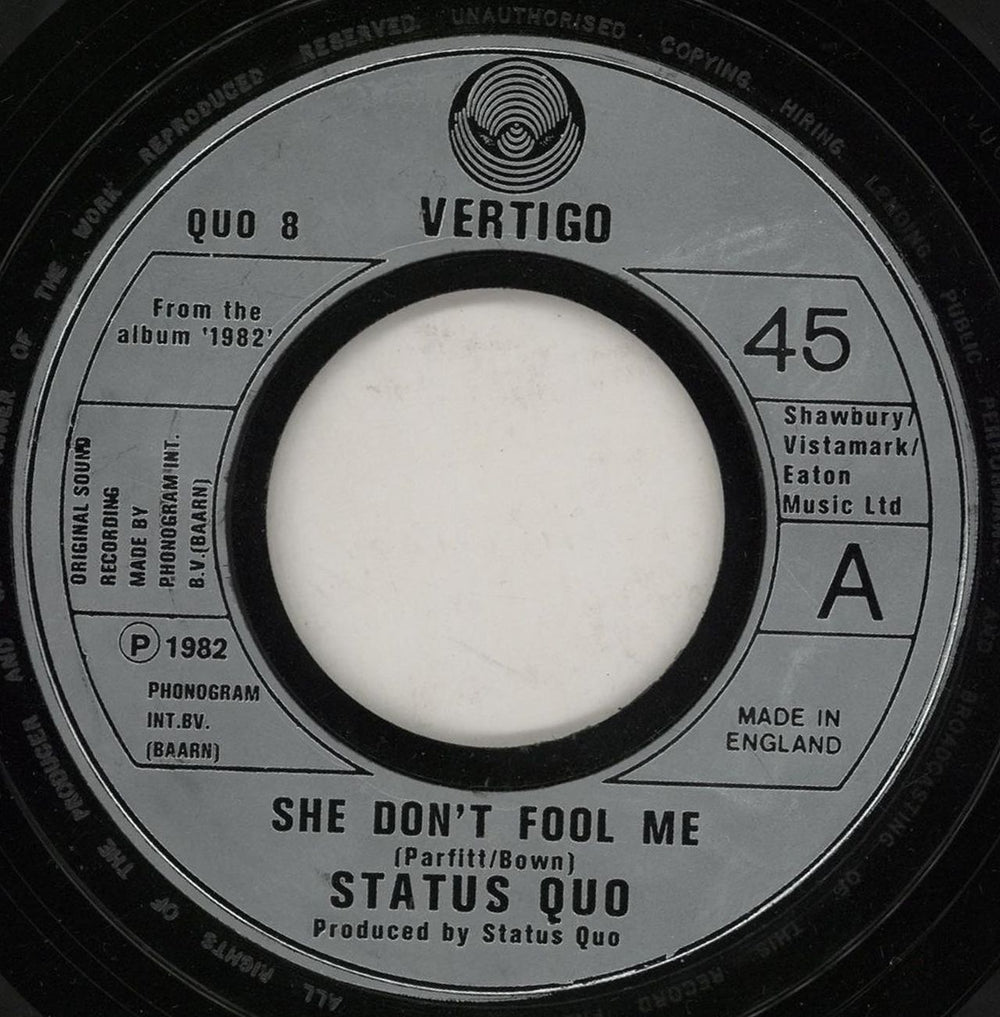 Status Quo She Don't Fool Me - Wide UK 7" vinyl single (7 inch record / 45) QUO8