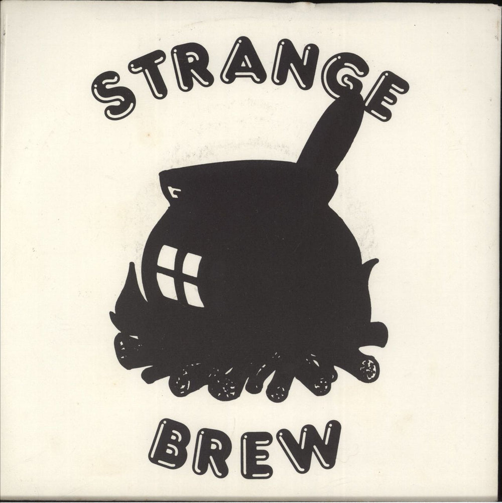 Strange Brew I've Got A Feeling UK 7" vinyl single (7 inch record / 45) AP58