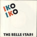 The Belle Stars Iko Iko UK 7" vinyl single (7 inch record / 45) BUY150