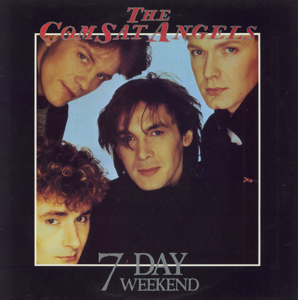 The Comsat Angels 7 Day Weekend UK vinyl LP album (LP record) HIP29