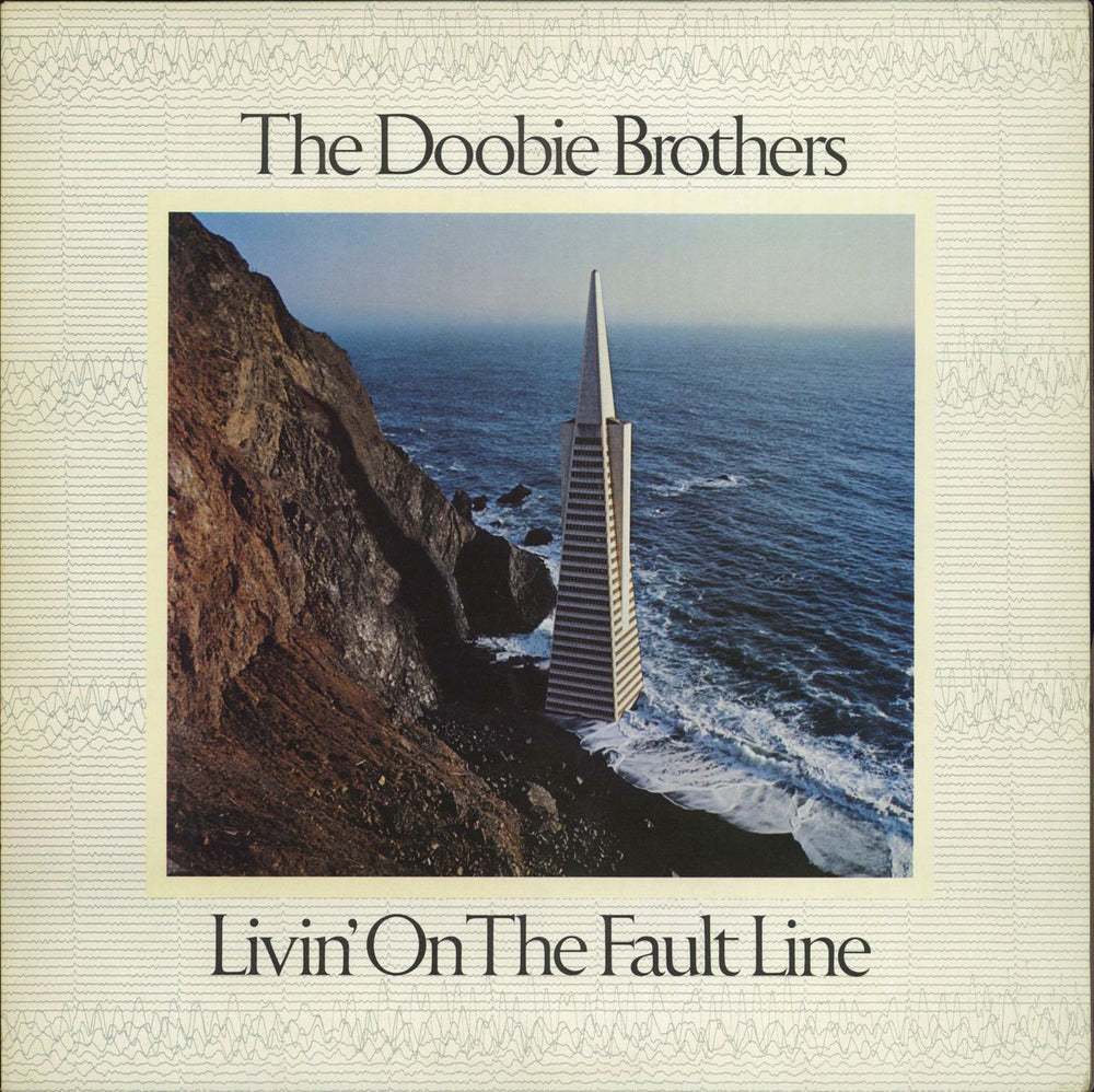 The Doobie Brothers Livin' On The Fault Line UK vinyl LP album (LP record) K56383