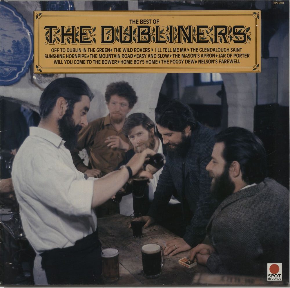 The Dubliners The Best Of The Dubliners UK vinyl LP album (LP record) SPR8504