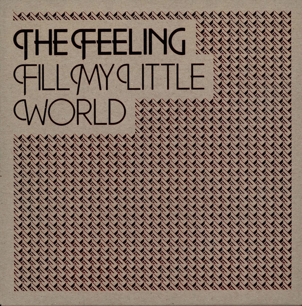 The Feeling Fill My Little World UK 7" vinyl single (7 inch record / 45) IS912