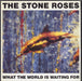 The Stone Roses What The World Is Waiting For UK 12" vinyl single (12 inch record / Maxi-single) ORET13