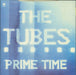 The Tubes Prime Time - Blue Vinyl + Sleeve UK 7" vinyl single (7 inch record / 45) AMS7423