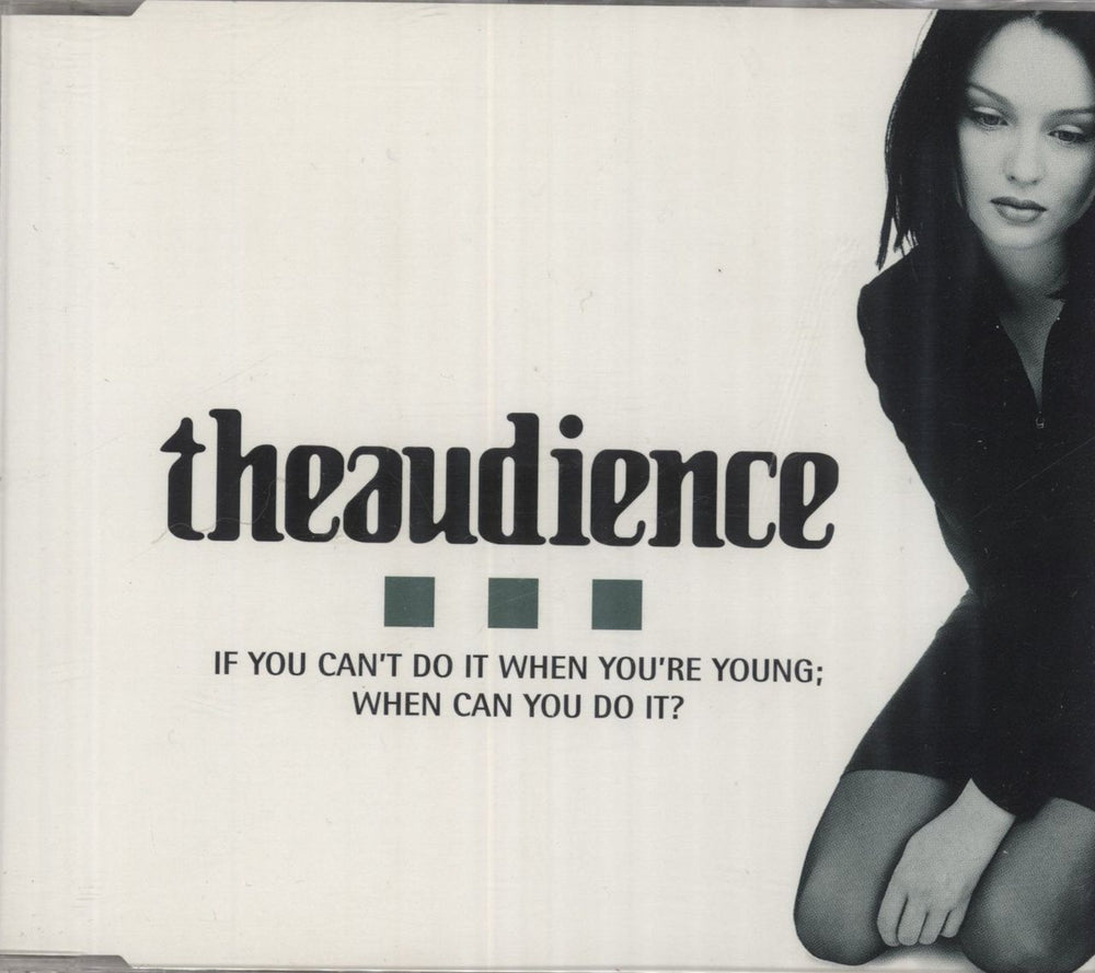 Theaudience If You Can't Do It When You're Young ..... UK Promo CD single (CD5 / 5") AUDCJ2