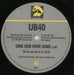 UB40 Sing Our Own Song UK 7" vinyl single (7 inch record / 45) UB407SI616450