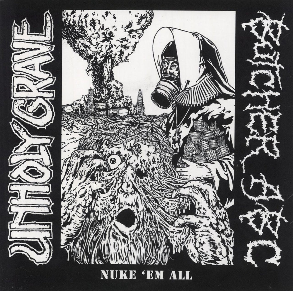 Unholy Grave Nuke 'Em All US 7" vinyl single (7 inch record / 45) HHR84