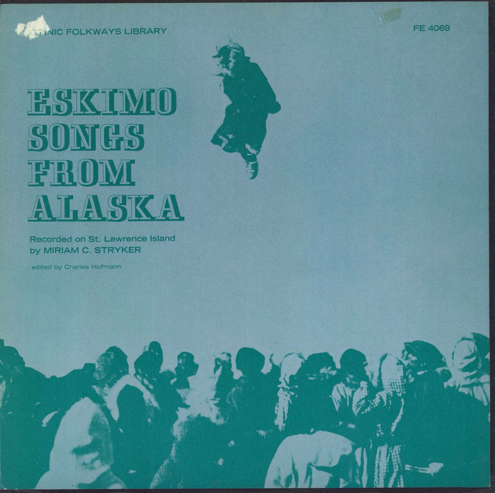 Various-World Music Eskimo Songs From Alaska US vinyl LP album (LP record) FE4069