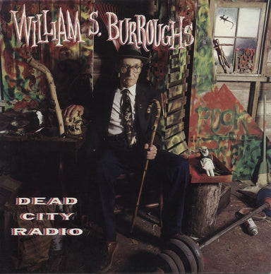 William S. Burroughs Dead City Radio US vinyl LP album (LP record) 422-846264-1
