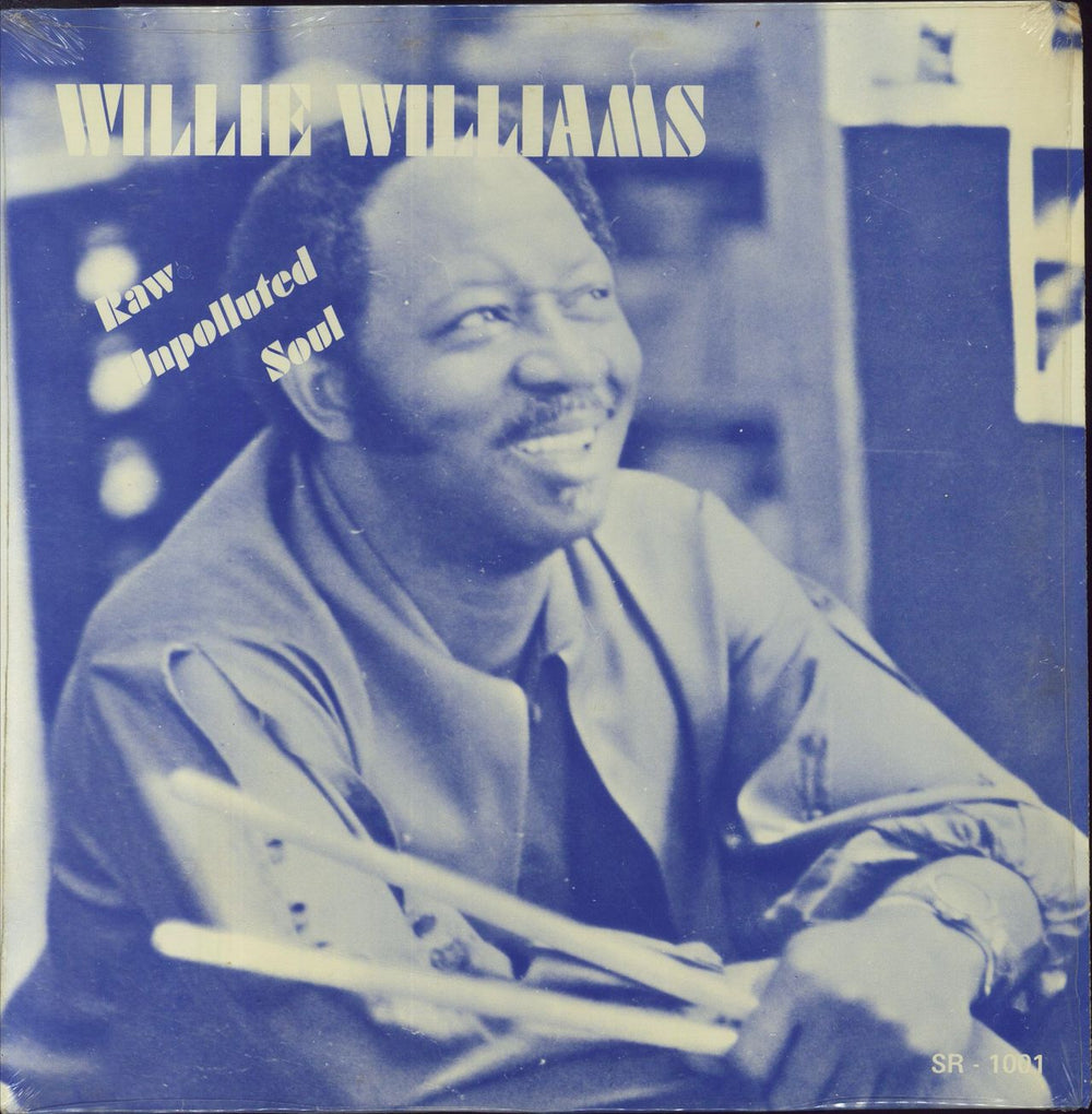 Willie Williams Raw Unpolluted Soul US vinyl LP album (LP record) SR-1001