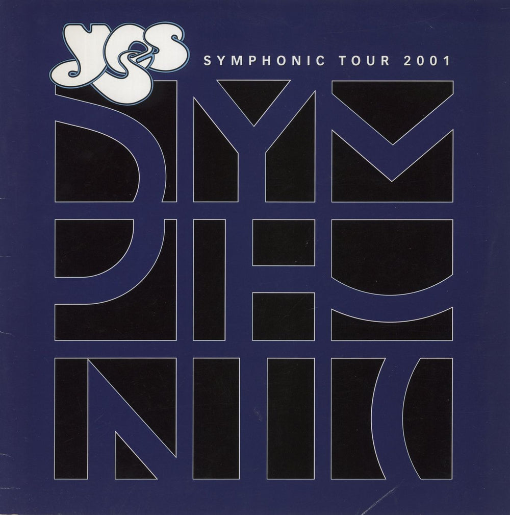 Yes Symphonic Tour 2001 + Ticket Stub UK tour programme TOUR PROGRAMME