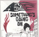 A Something's Going On - 3-track UK Promo CD-R acetate CD-R