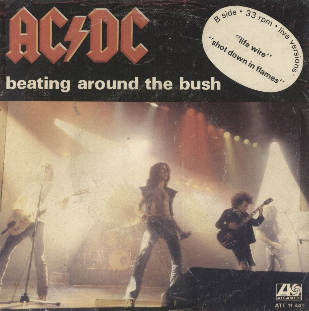 AC/DC Beating Around The Bush - VG Dutch 7" vinyl single (7 inch record / 45) ATL11.441