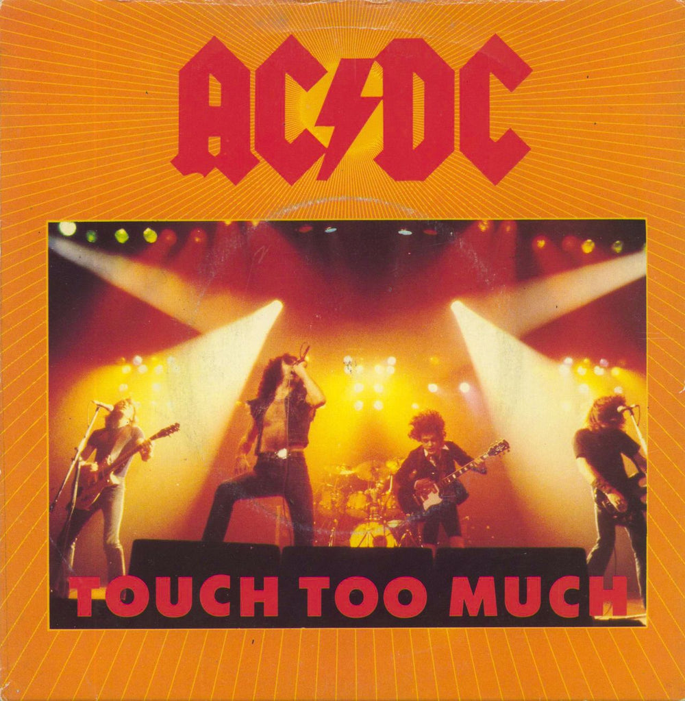 AC/DC Touch Too Much - Both Sleeves - EX UK 7" vinyl single (7 inch record / 45)