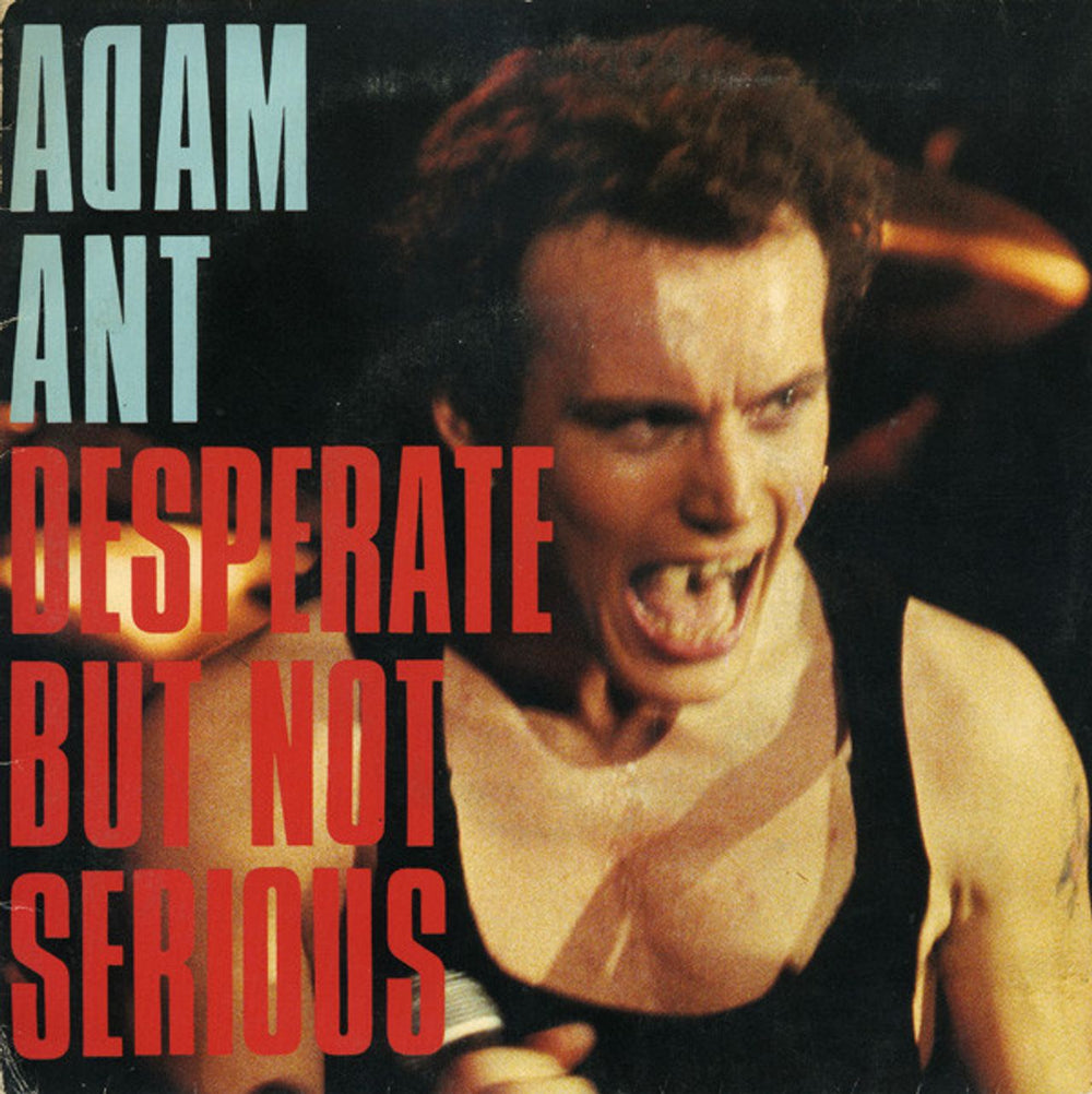 Adam Ant Desperate But Not Serious - gatefold p/s UK 7" vinyl single (7 inch record / 45) CBSA2892