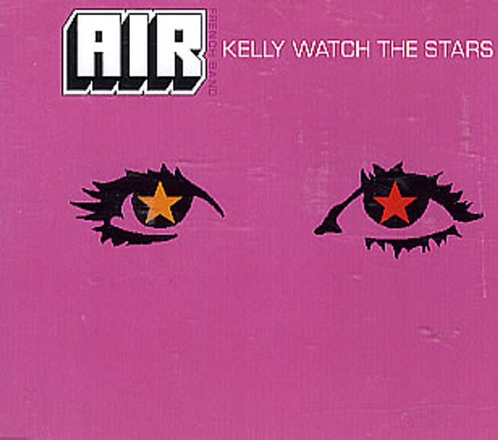 Air (French) Kelly Watch The Stars UK CD single (CD5 / 5") VSCDT1690