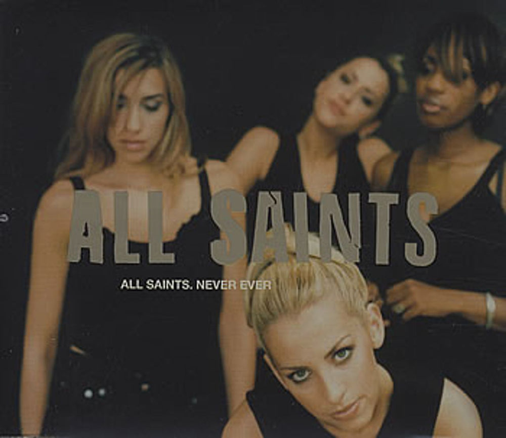 All Saints Never Ever UK CD single (CD5 / 5") LONCD407