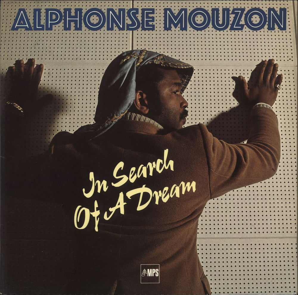 Alphonse Mouzon In Search Of A Dream German vinyl LP album (LP record) 0068.192