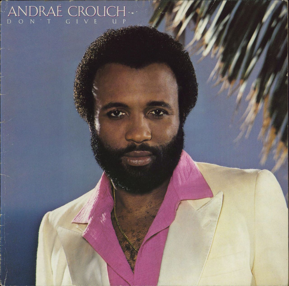 Andraé Crouch Don't Give Up German vinyl LP album (LP record) WBK56949