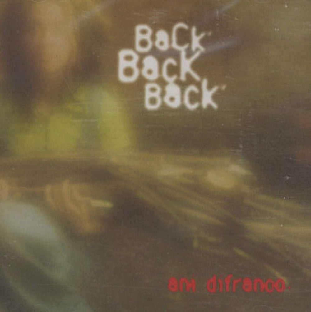 Ani Difranco Back Back Back US Promo CD single (CD5 / 5") PRO20173
