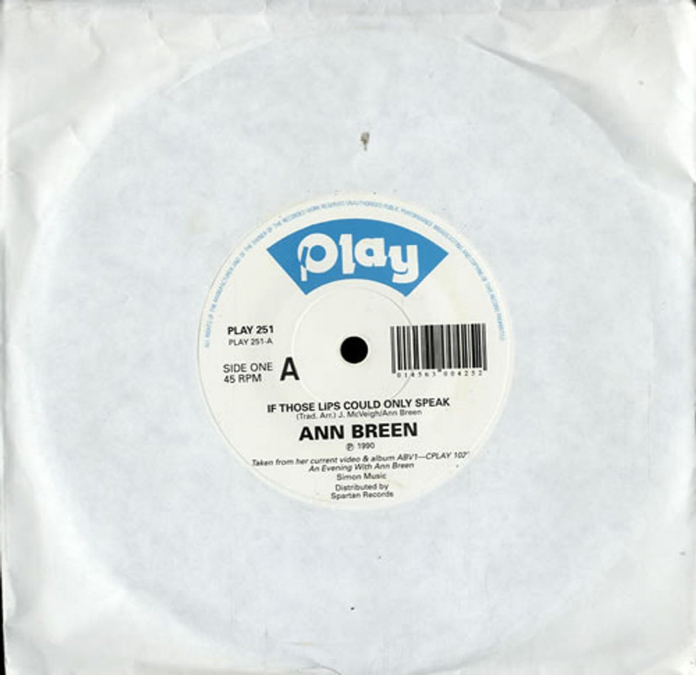 Ann Breen If Those Lips Could Only Speak UK 7" vinyl single (7 inch record / 45) PLAY251