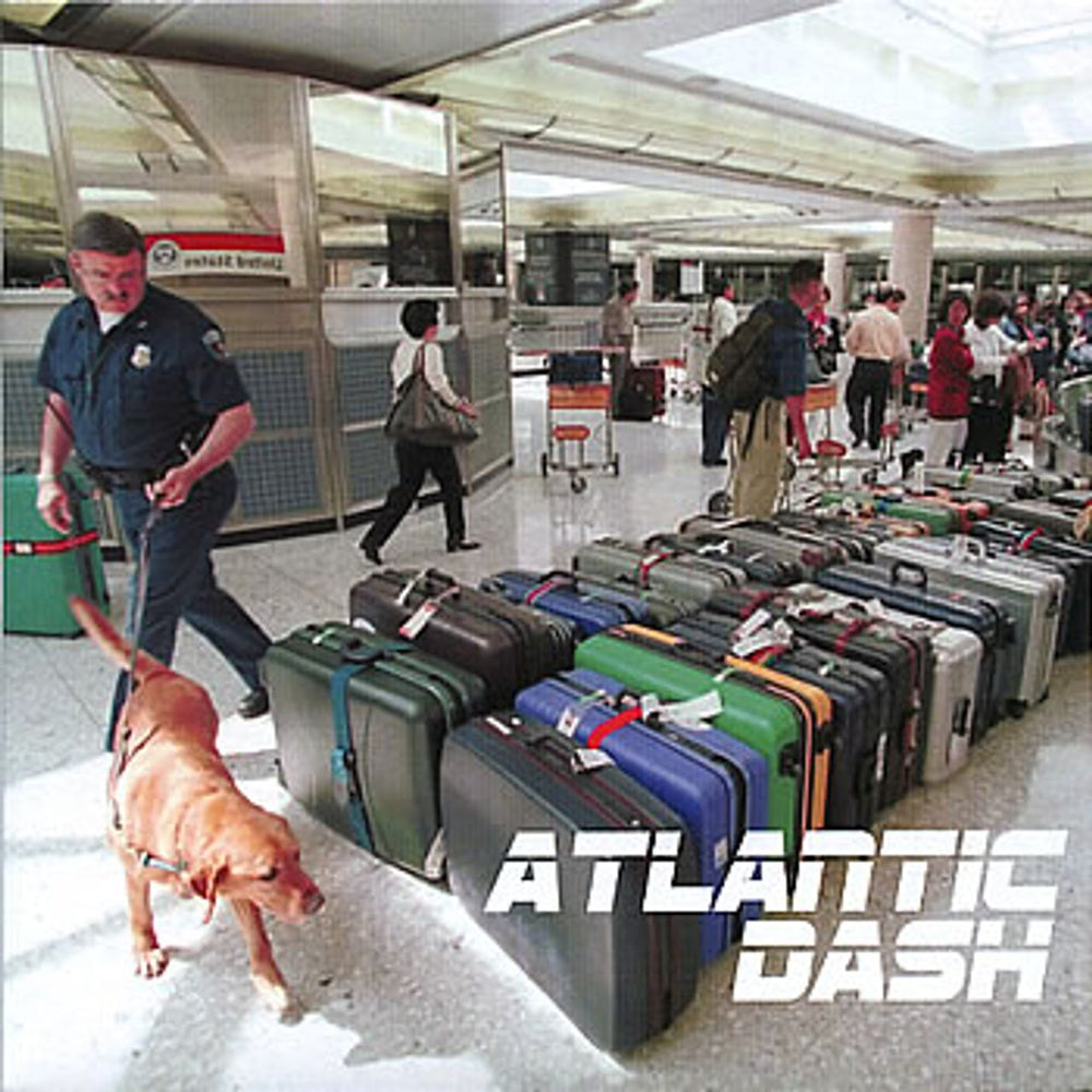 Atlantic Dash Leave It All Behind / What Is New? UK 7" vinyl single (7 inch record / 45) NING152