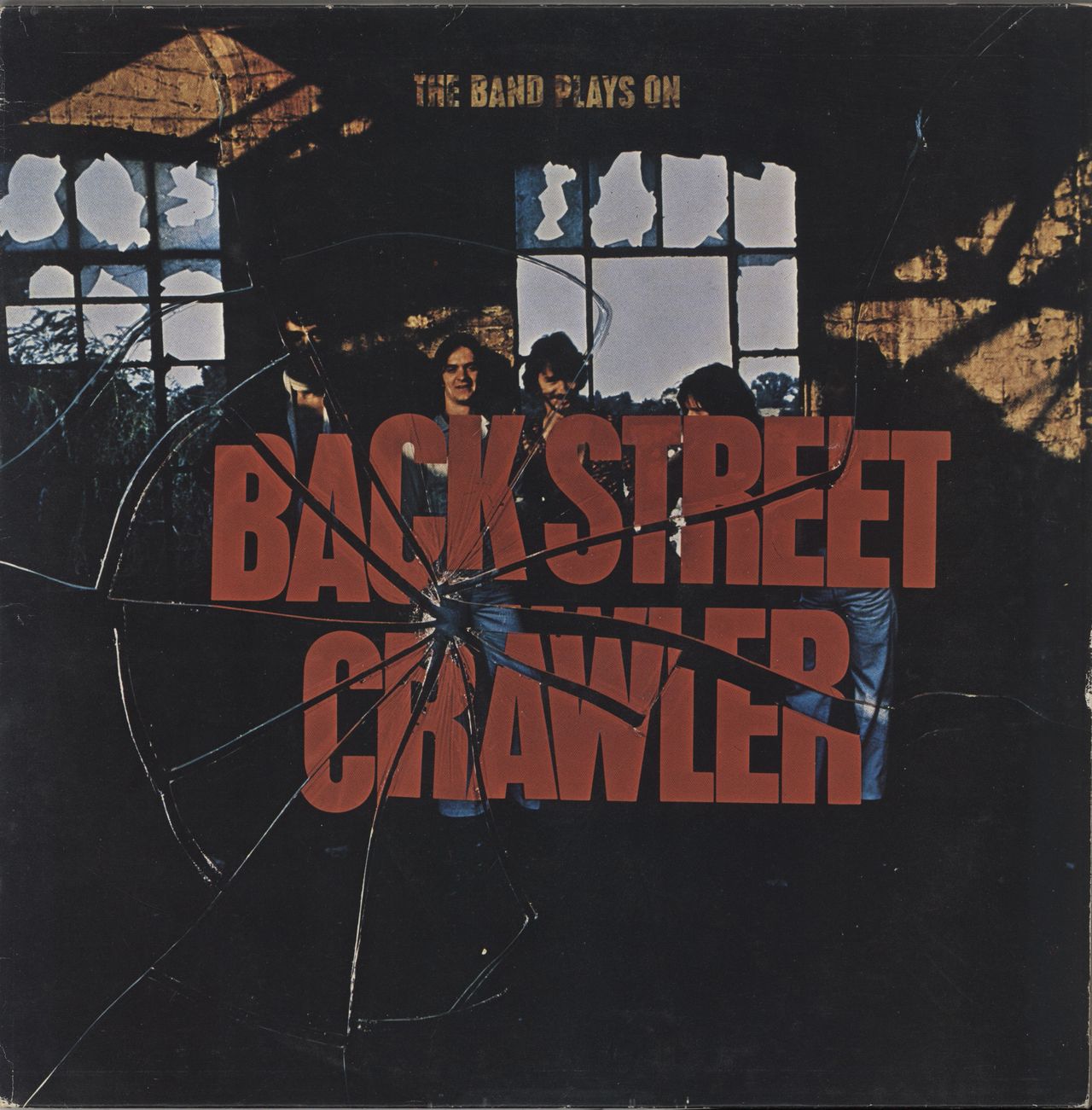Back Street Crawler The Band Plays On UK vinyl LP album (LP record) K50173