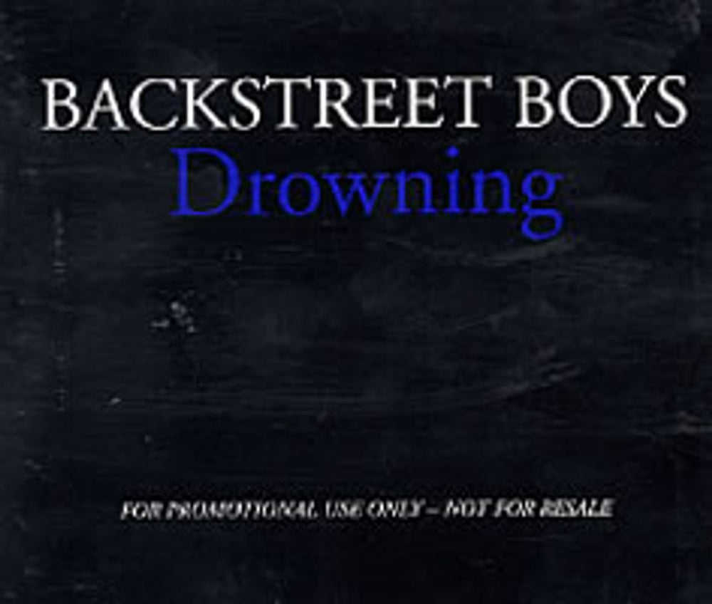 Backstreet Boys Drowning UK Promo CD single (CD5 / 5") 9252762P