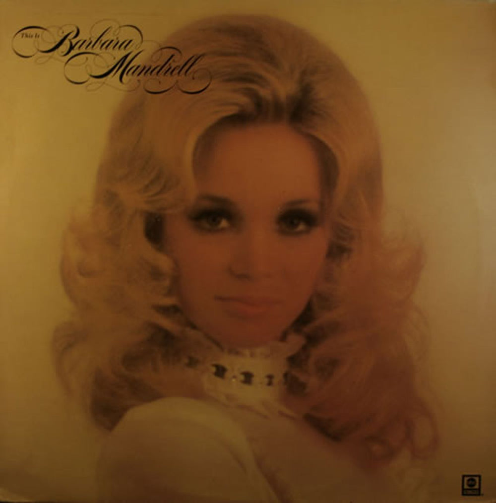 Barbara Mandrell This Is Barbara Mandrell UK vinyl LP album (LP record) ABCL5182