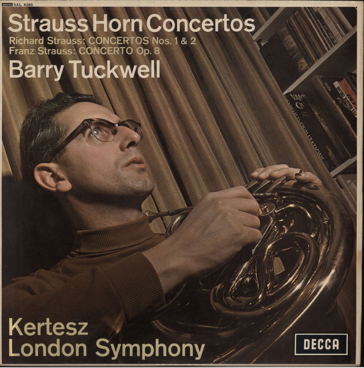 Barry Tuckwell Strauss Horn Concertos UK vinyl LP album (LP record) SXL6285