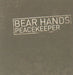 Bear Hands Peacekeeper UK Promo CD-R acetate CD-R