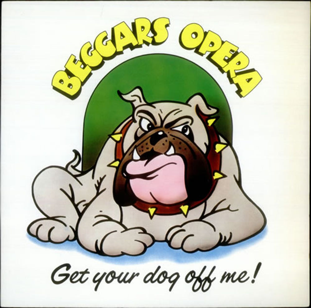 Beggar's Opera Get Your Dog Off Me! German vinyl LP album (LP record) 6360090