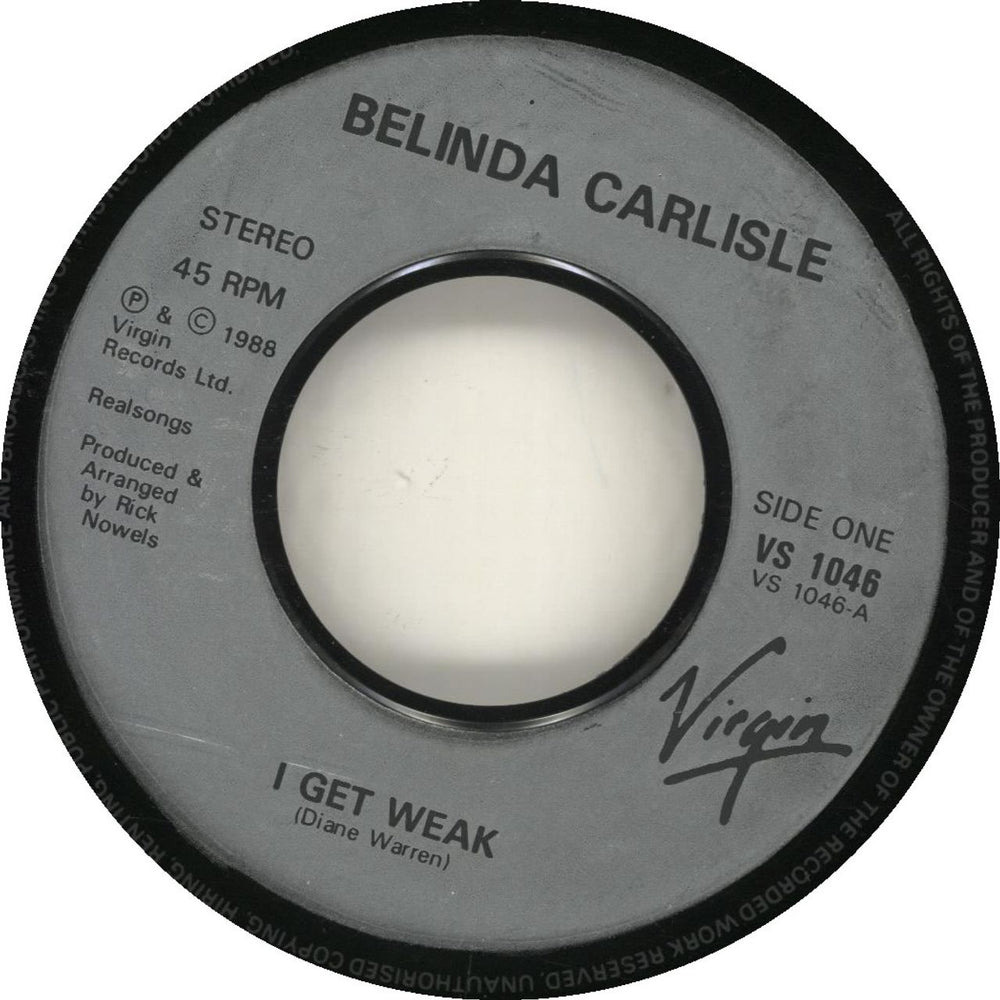 Belinda Carlisle I Get Weak - Jukebox UK 7" vinyl single (7 inch record / 45) VS1046