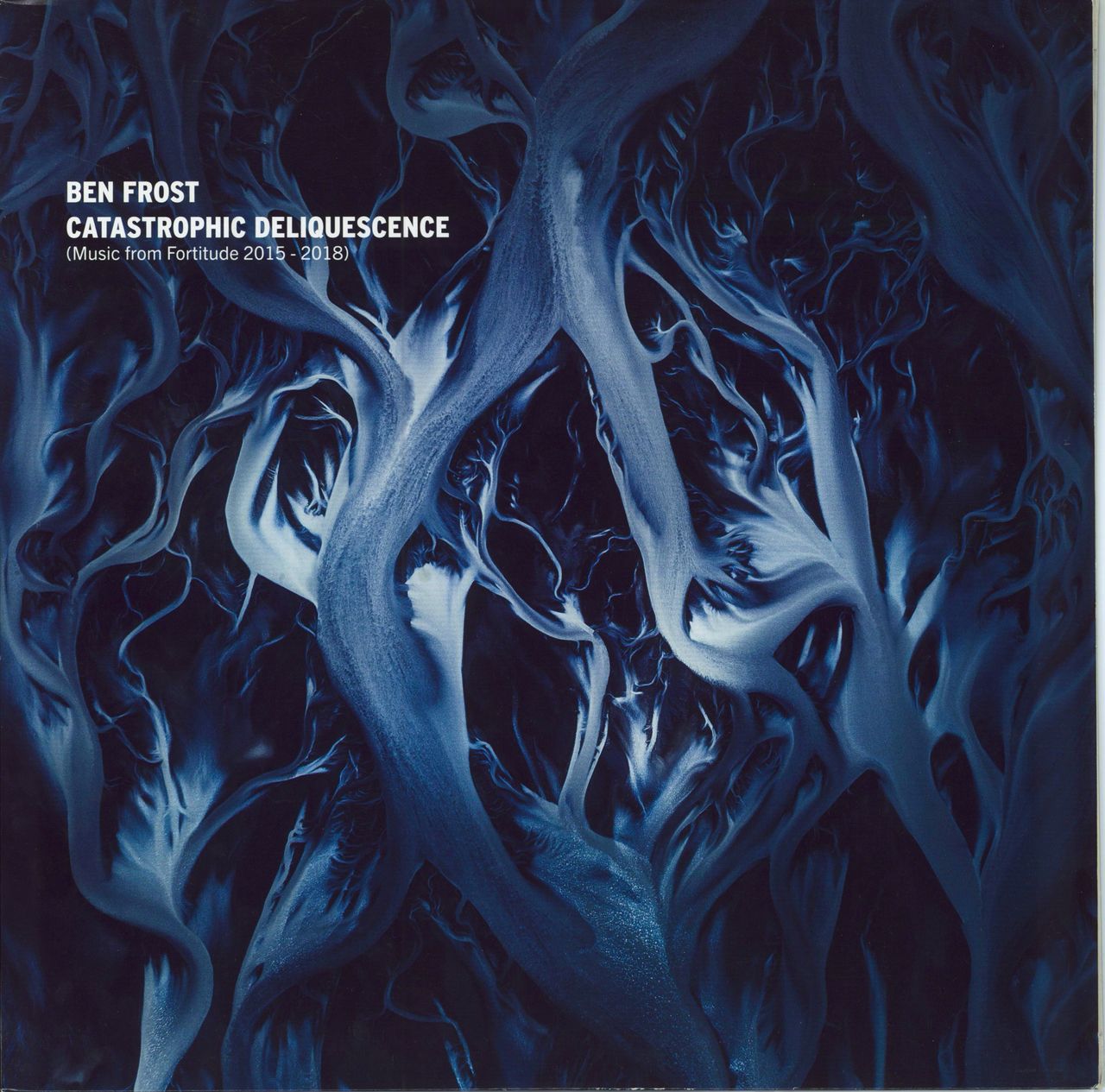 Ben Frost Catastrophic Deliquescence  - Music From Fortitude 2015-18 - White Vinyl UK 2-LP vinyl record set (Double LP Album) STUMM167