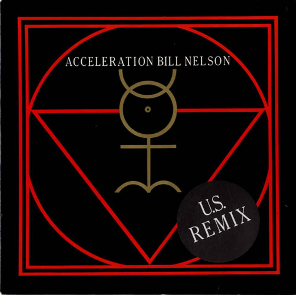 Bill Nelson Acceleration (U.S. Remix) UK 7" vinyl single (7 inch record / 45) COQ15