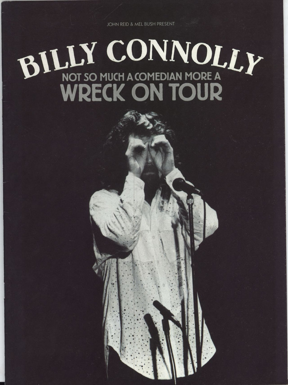 Billy Connolly Not So Much A Comedian More A Wreck On Tour + ticket stub UK tour programme TOUR PROGRAMME