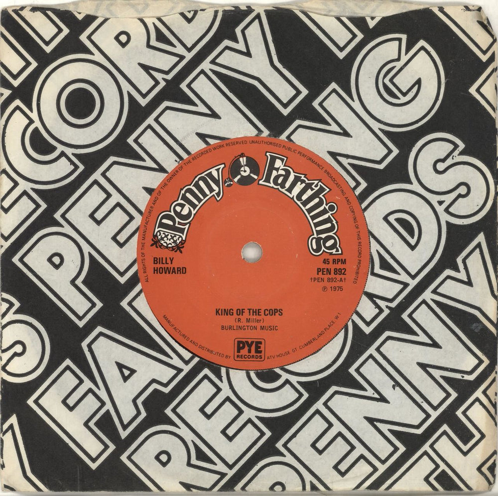 Billy Howard King Of The Cops - Solid UK 7" vinyl single (7 inch record / 45) PEN892