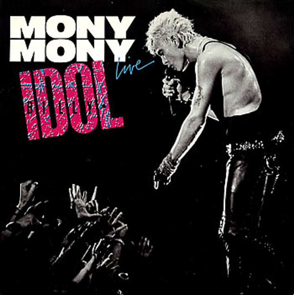 Billy Idol Mony Mony - Live UK 7" vinyl single (7 inch record / 45) IDOL11