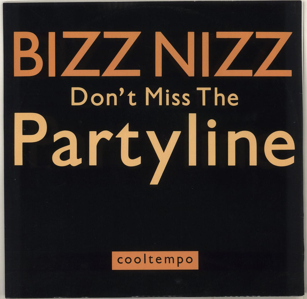 Bizz Nizz Don't Miss The Partyline UK 12" vinyl single (12 inch record / Maxi-single) COOLX203