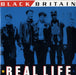 Black Britain Real Life UK 7" vinyl single (7 inch record / 45) TEN180