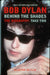 Bob Dylan Behind The Shades - Take Two UK book ISBN 0-670-88506-1