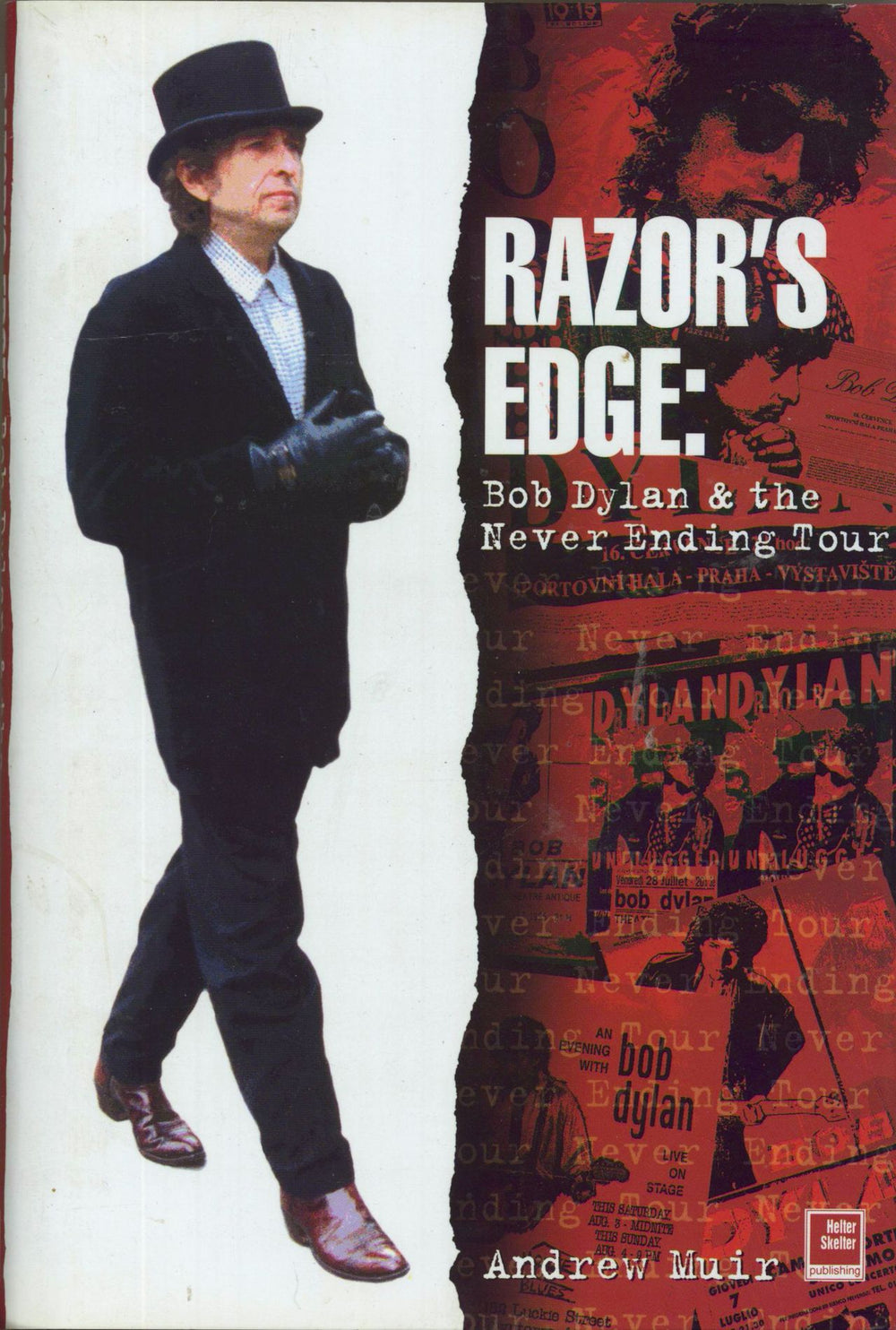 Bob Dylan Razor's Edge: Bob Dylan & The Never Ending Tour - Hardback UK book ISBM 1-900924-13-7