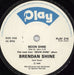 Brendan Shine Moon Shine Irish 7" vinyl single (7 inch record / 45) PLAY214