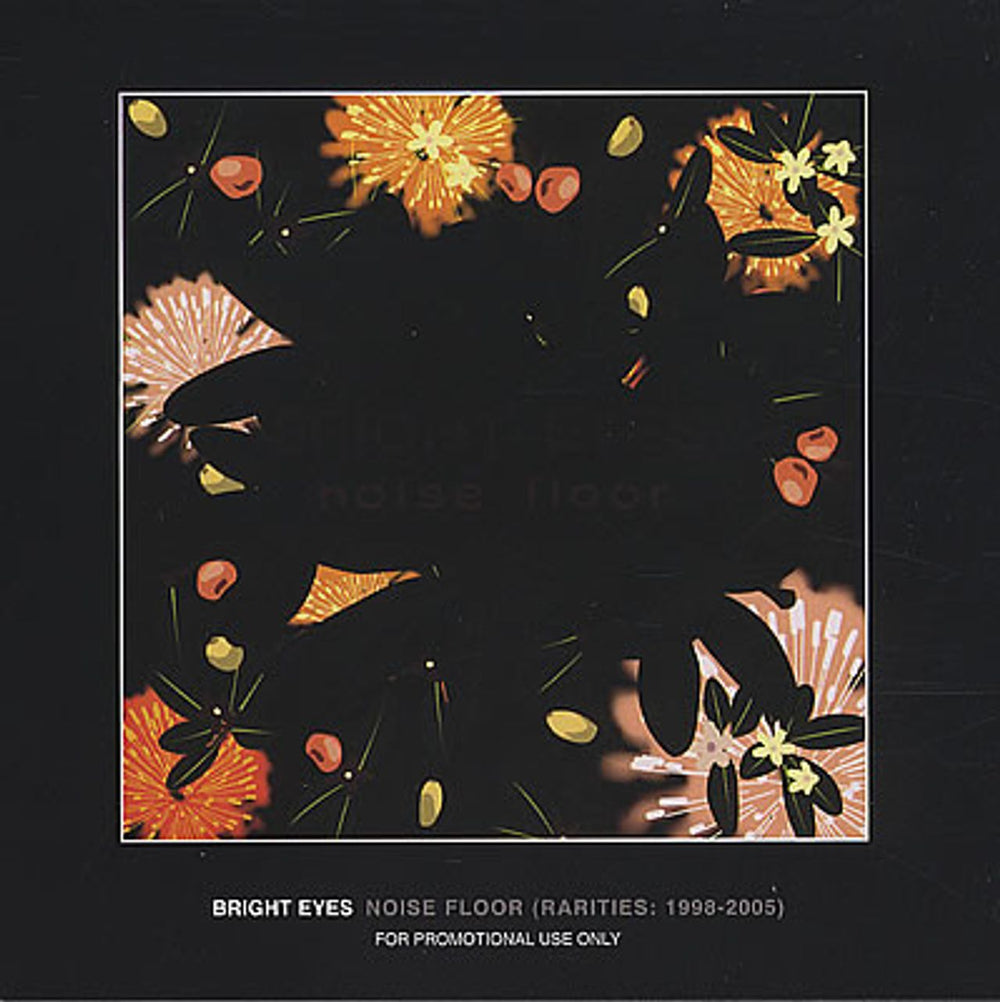 Bright Eyes Noise Floor (Rarities: 1998-2005) US Promo CD album (CDLP) LBJ-99PR