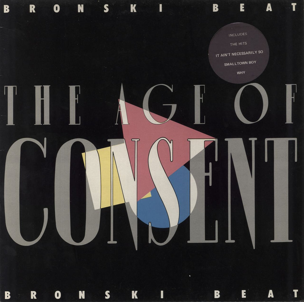 Bronski Beat The Age Of Consent + Hype Sticker UK vinyl LP album (LP record) BITLP1