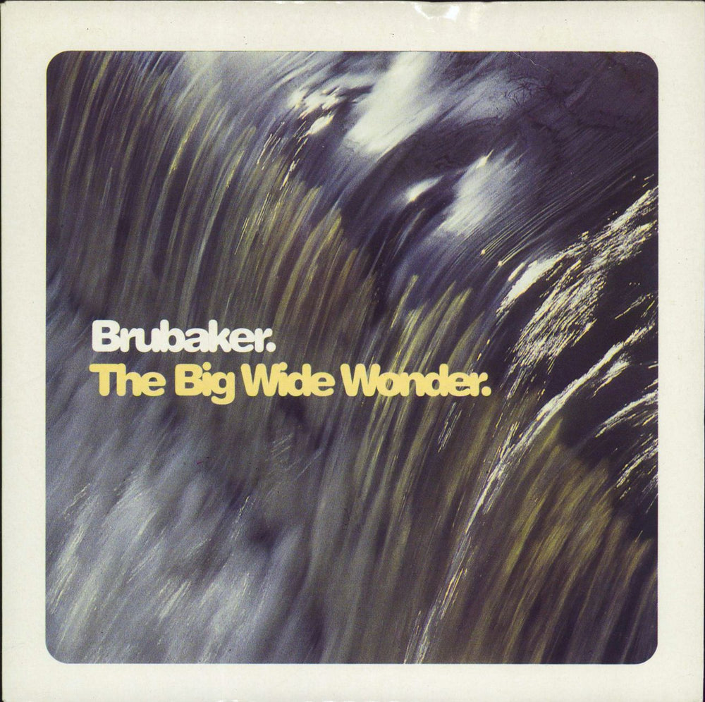 Brubaker The Big Wide Wonder UK 7" vinyl single (7 inch record / 45) 7FLASH1